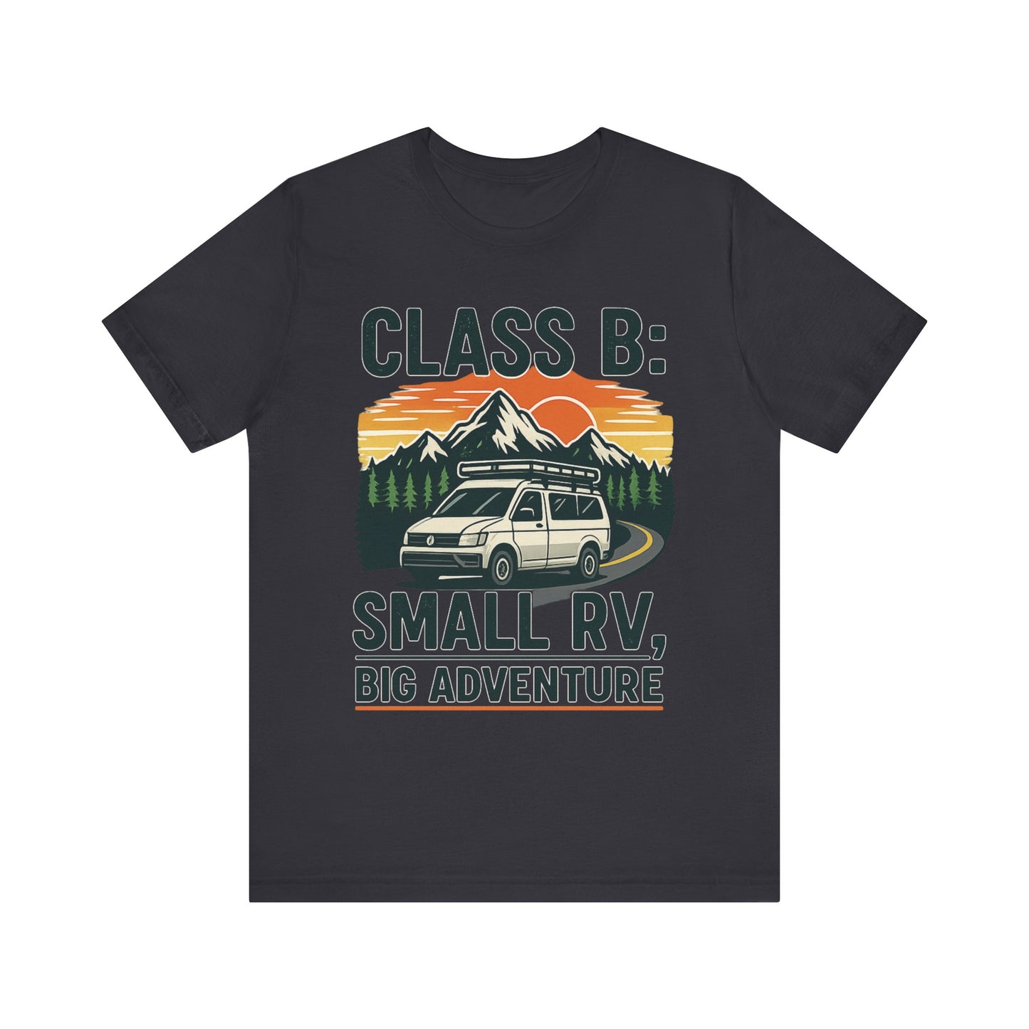 Small RV, Big Adventure Camper Van Shirt – Class B RV Camping Tee