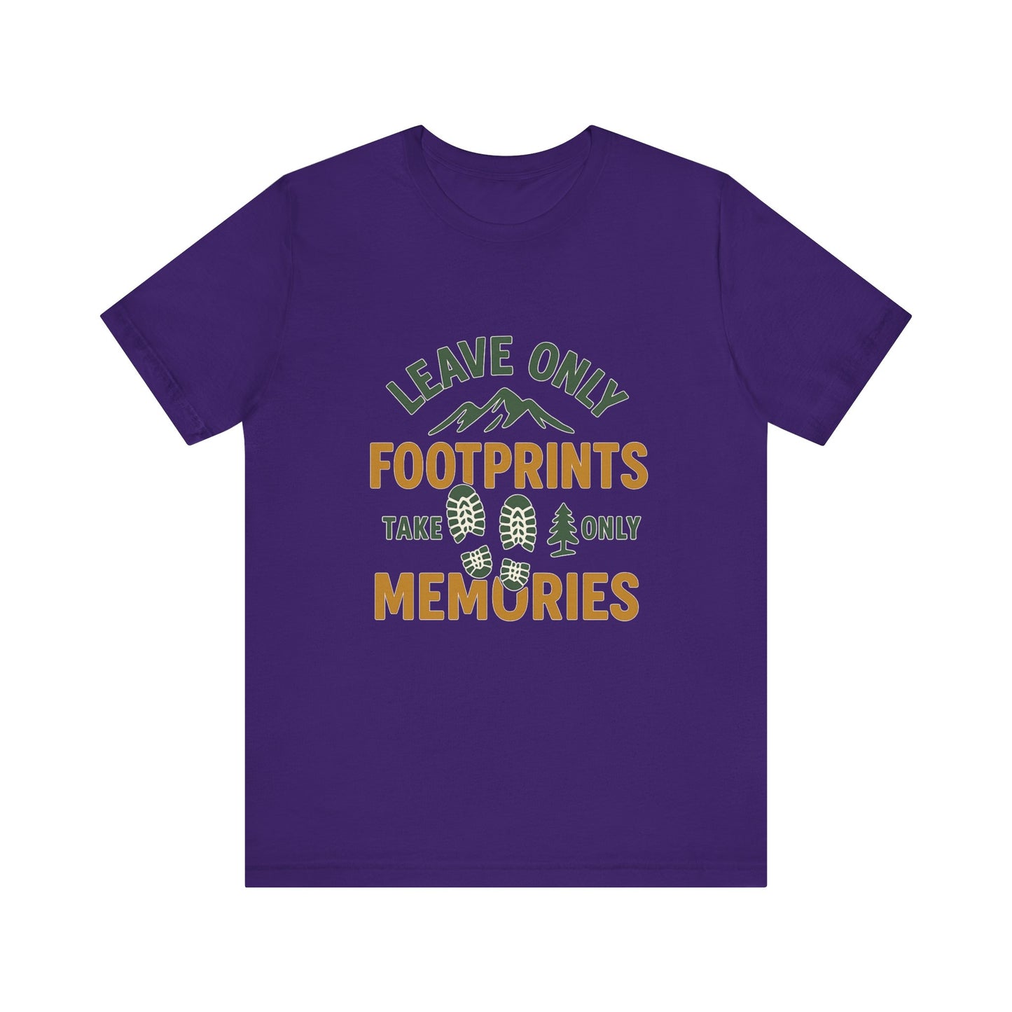 Leave Only Footprints Take Only Memories T-Shirt – Hiking & Nature Conservation Tee