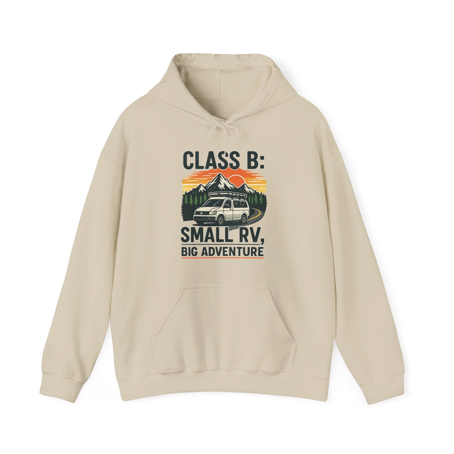Class B: Small RV, Big Adventure Hoodie - Cozy Travel Sweatshirt