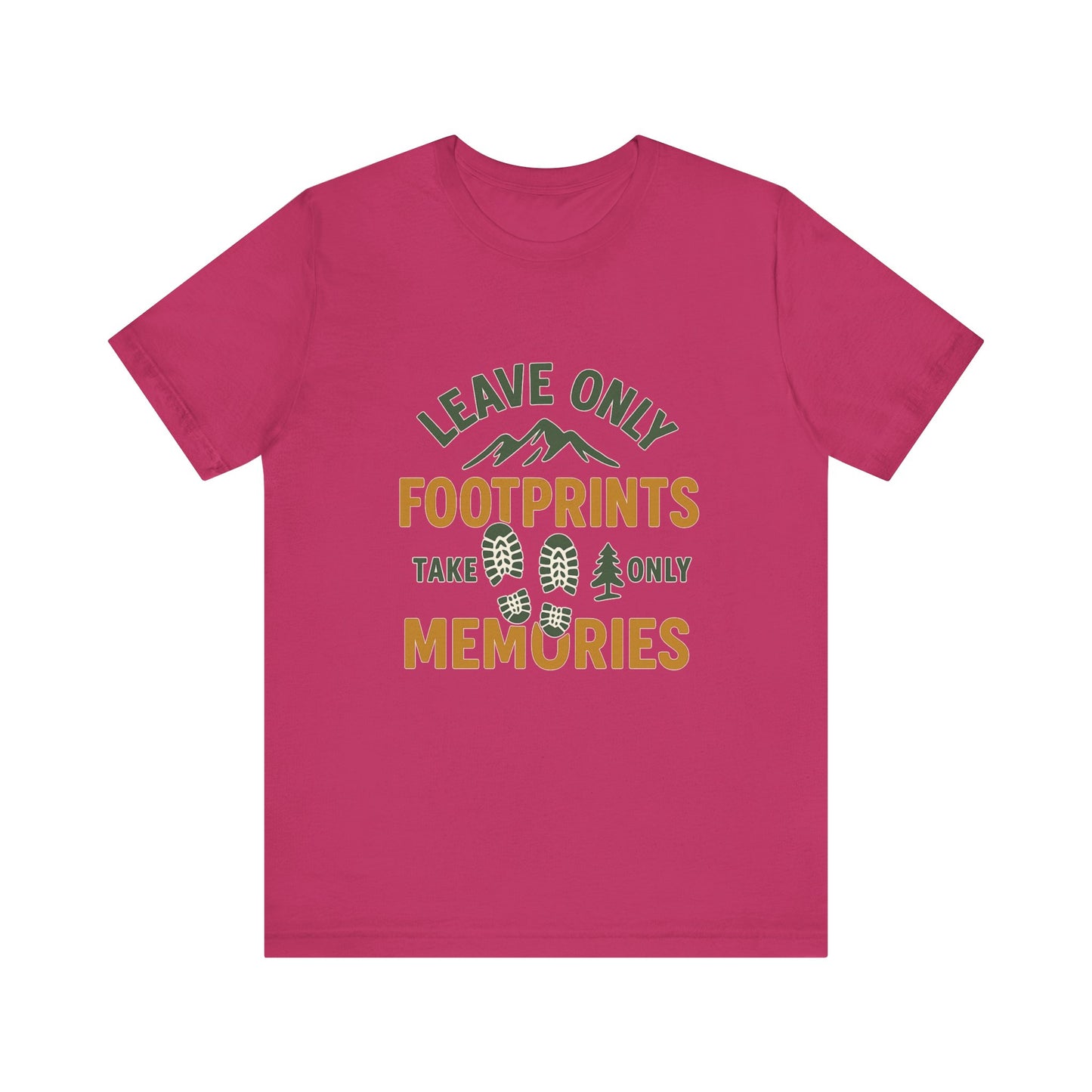 Leave Only Footprints Take Only Memories T-Shirt – Hiking & Nature Conservation Tee