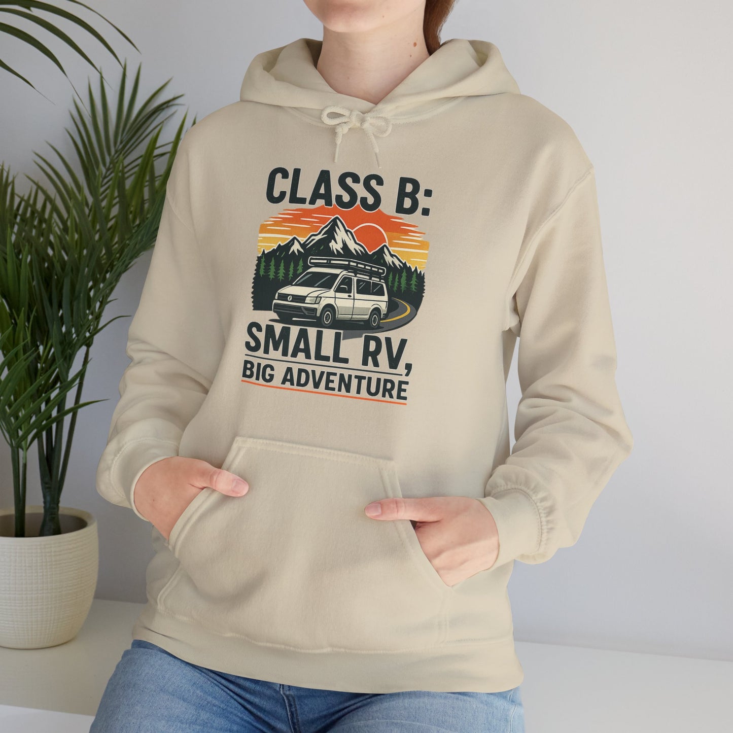 Class B: Small RV, Big Adventure Hoodie - Cozy Travel Sweatshirt