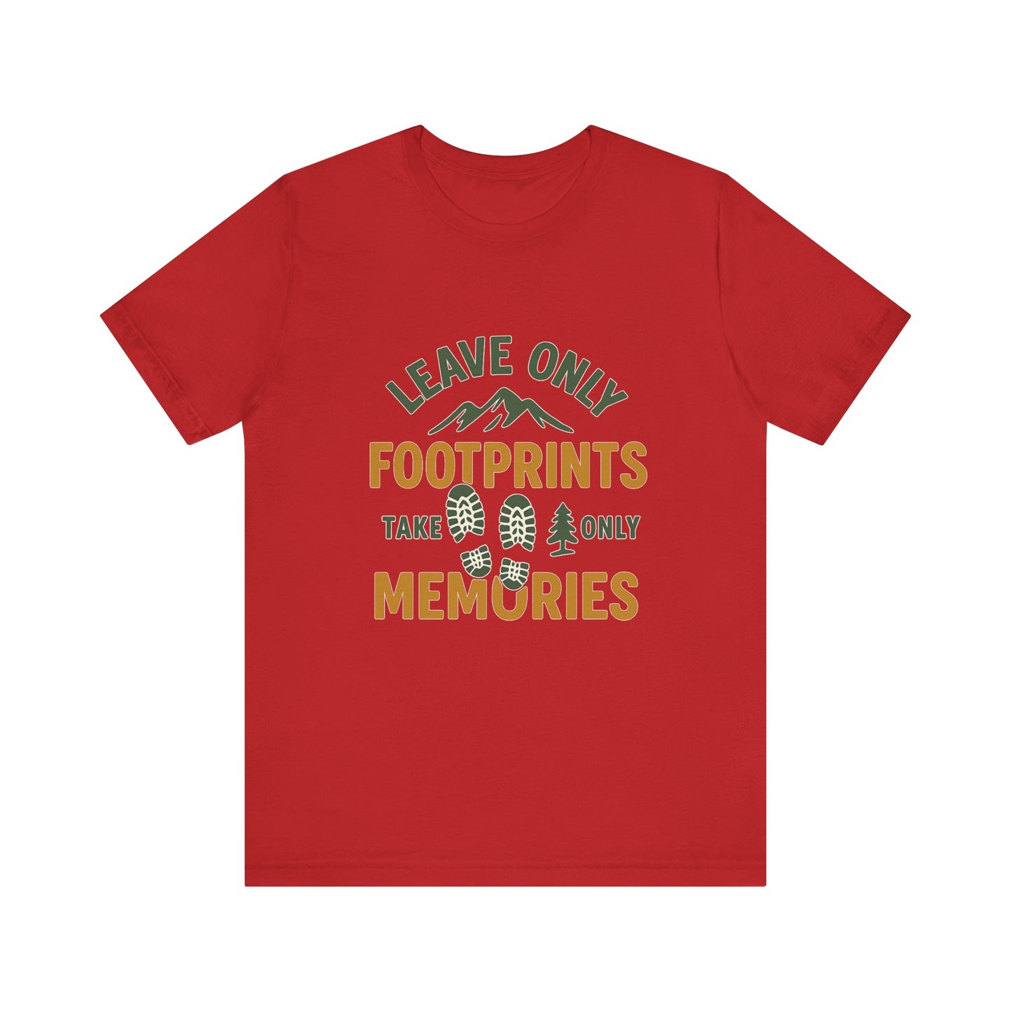 Leave Only Footprints Take Only Memories T-Shirt – Hiking & Nature Conservation Tee