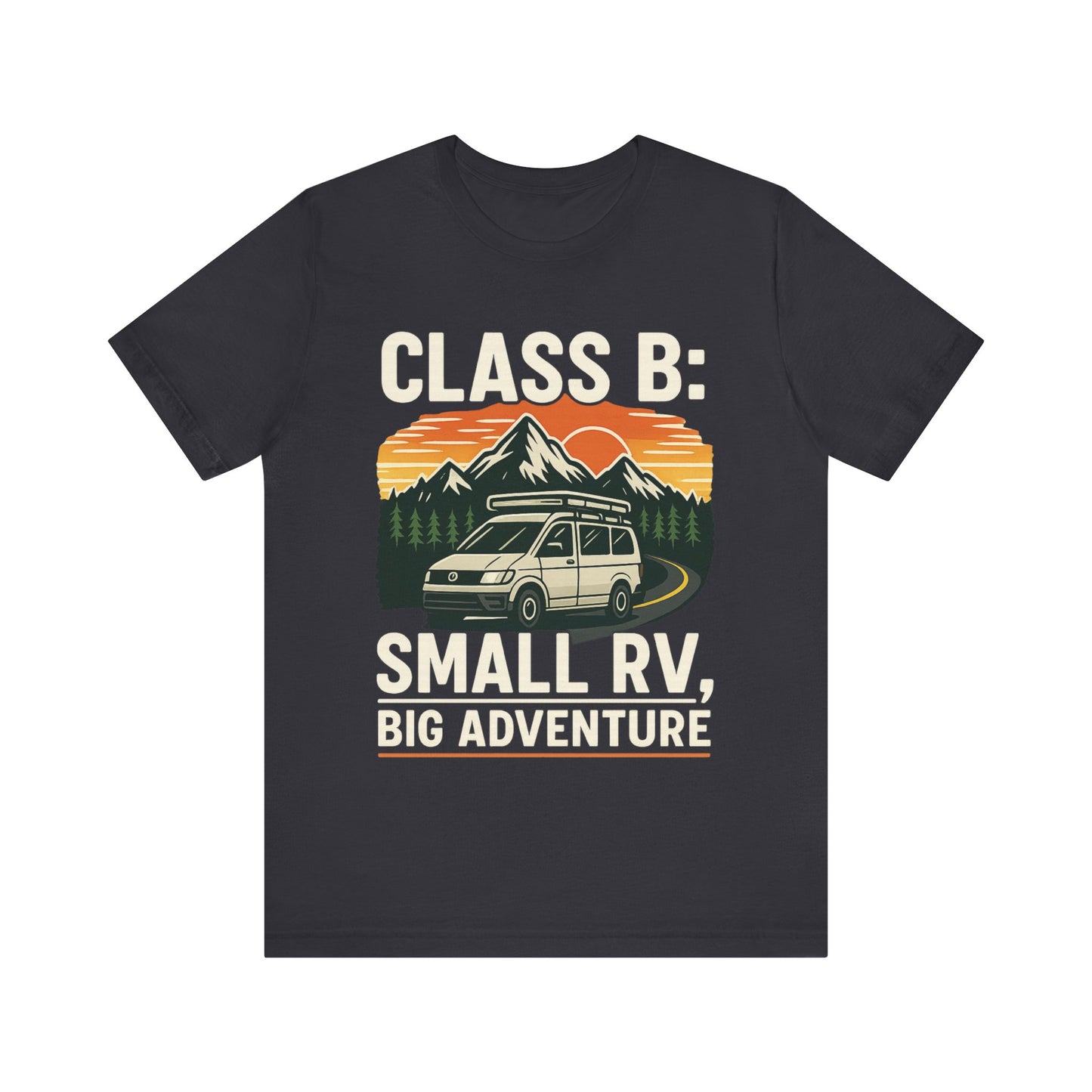 Small RV, Big Adventure Camper Van Shirt – Class B RV Camping Tee