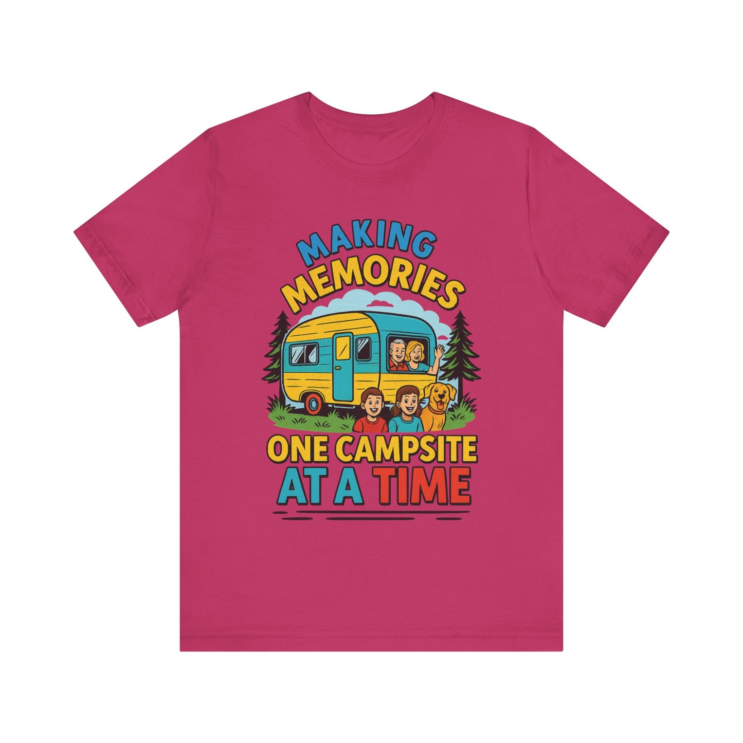 Making Memories One Campsite at a Time T-Shirt – Fun Camping & RV Life Tee for Outdoor Adventures