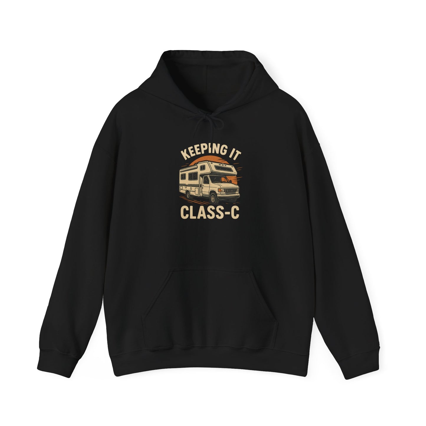 Keeping It Class C Hoodie – Funny RV Camping Sweatshirt with Motorhome Graphic | Gift for RV Owners, Van Life, Road Trip Lovers