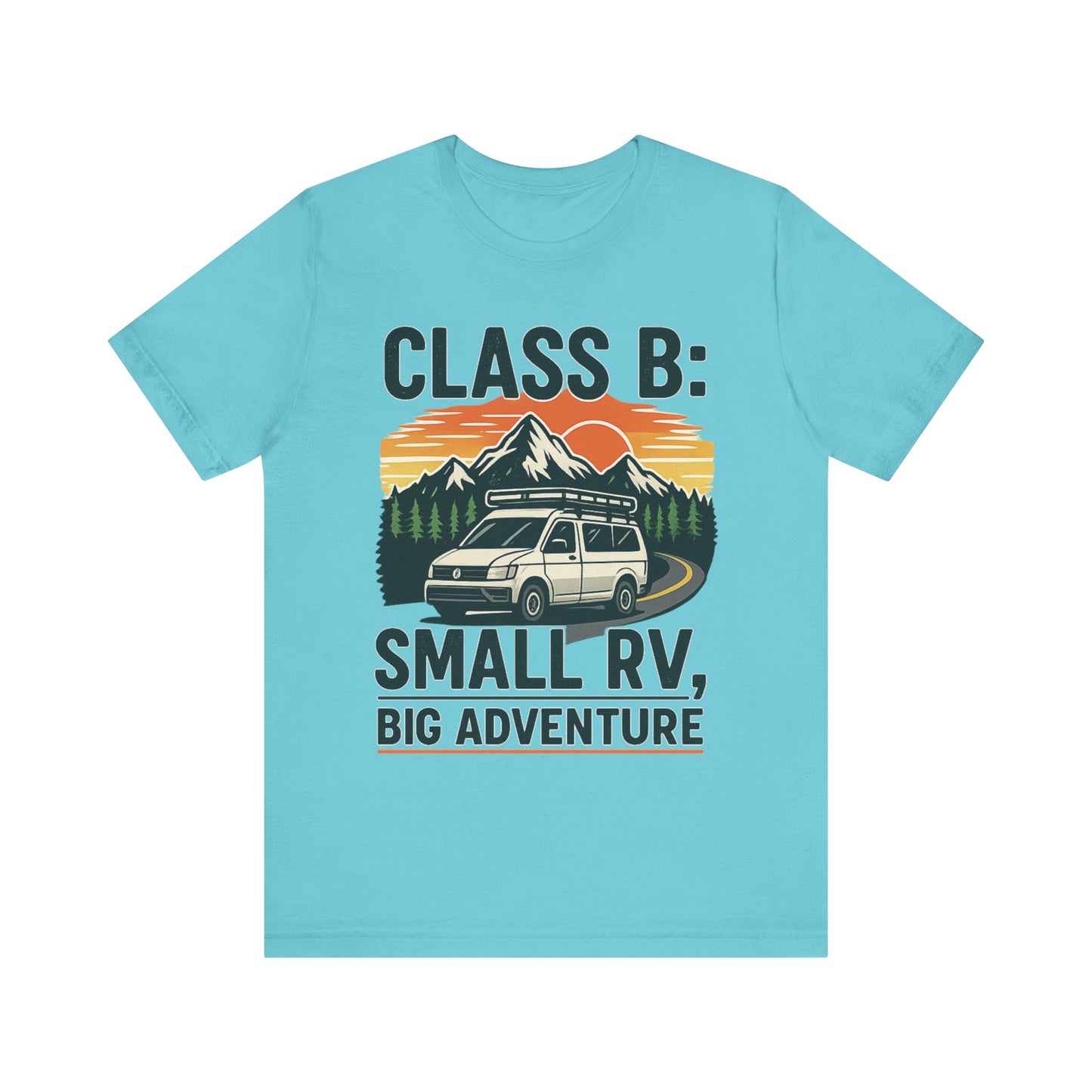 Small RV, Big Adventure Camper Van Shirt – Class B RV Camping Tee