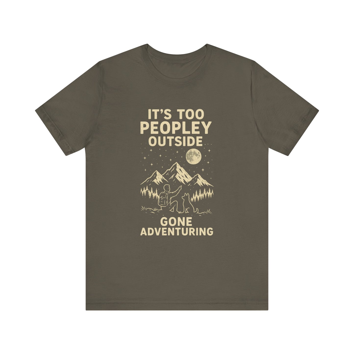 Adventure Tee: It's Too Peopley Outside