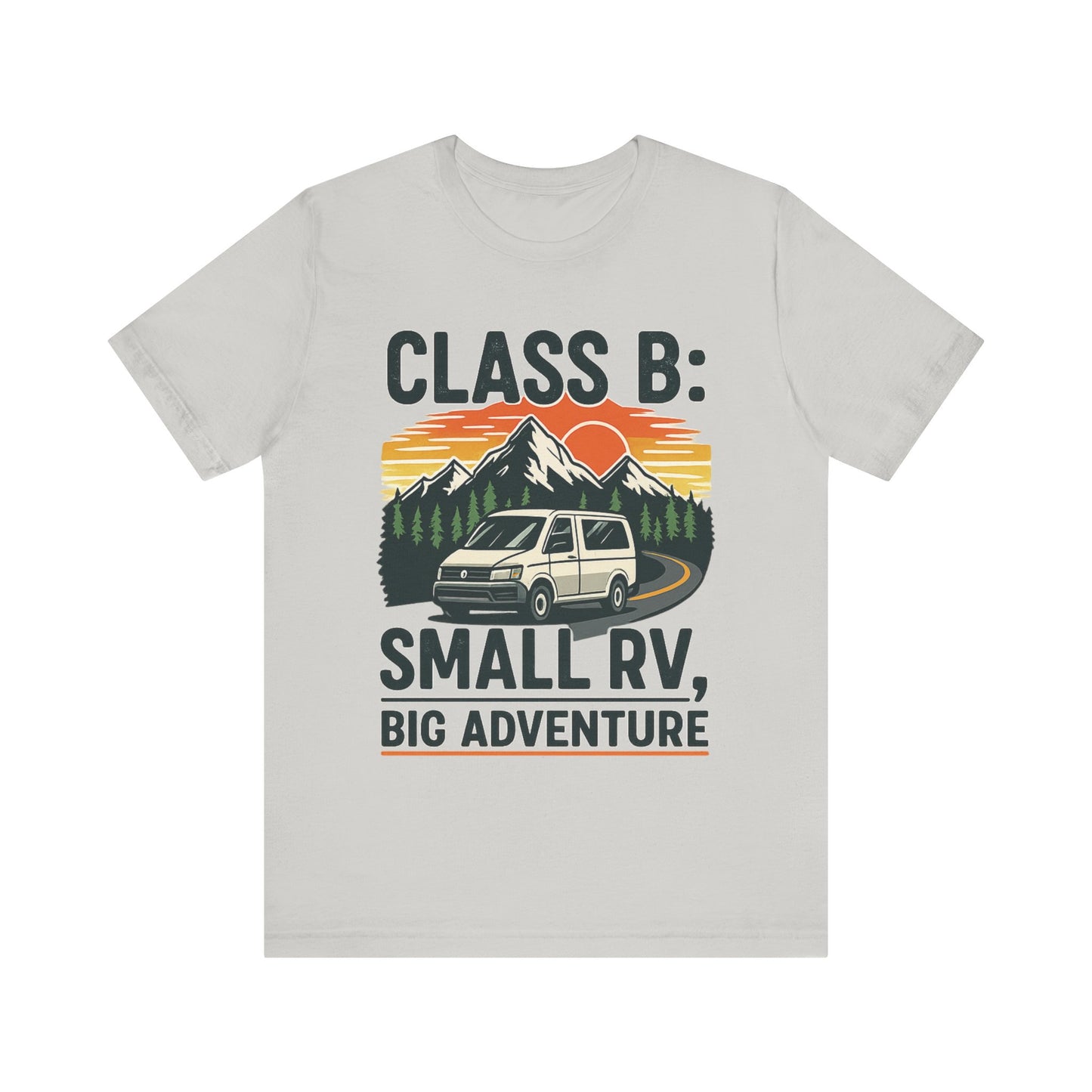 Class B Camper Van T-Shirt – Small RV, Big Adventure Outdoor Camping Tee