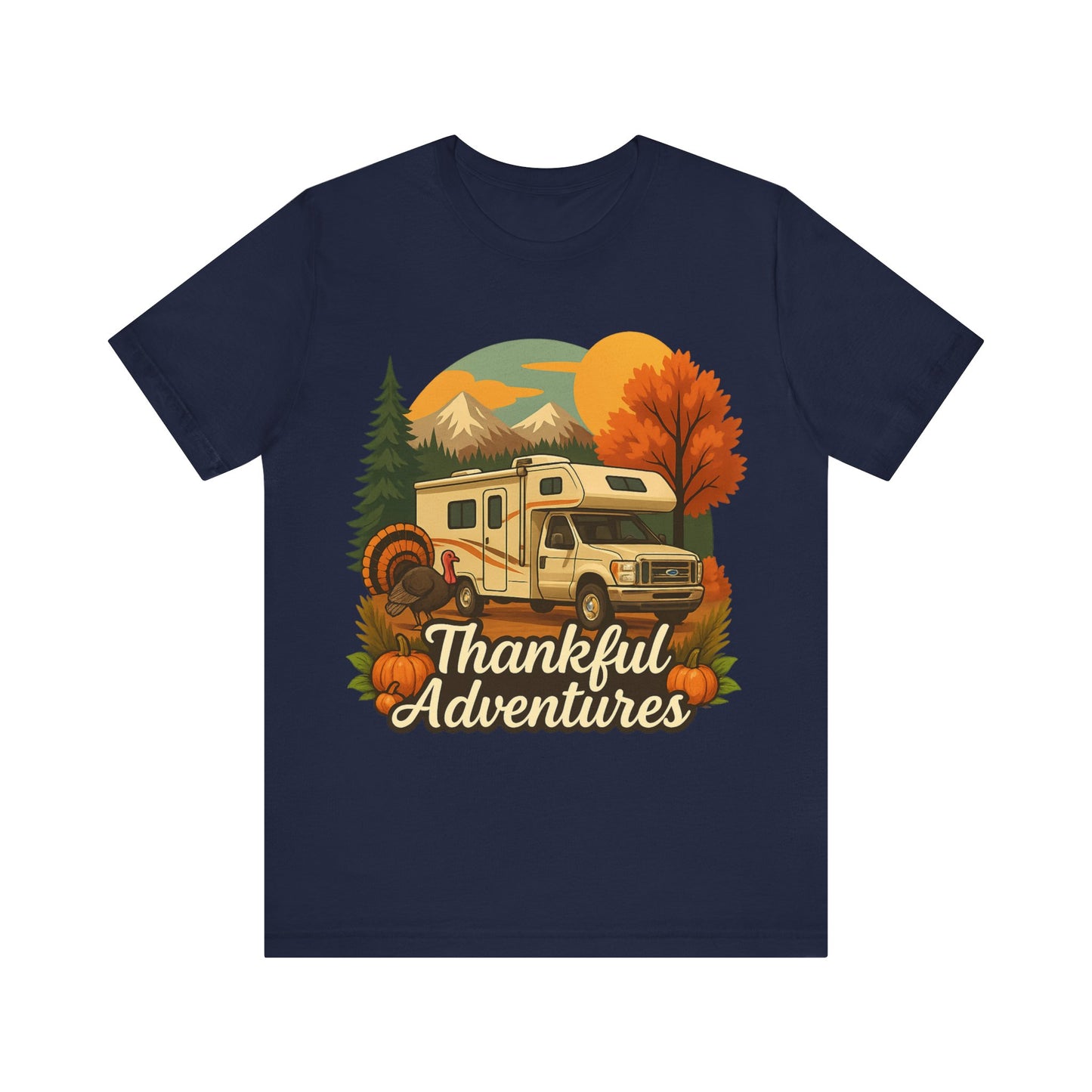 Thankful Adventures RV Camping T-Shirt – Fall Road Trip Thanksgiving Tee
